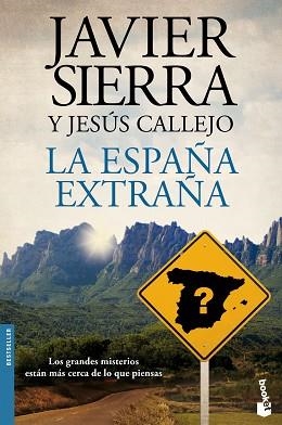ESPAÑA EXTRAÑA, LA | 9788408141761 | SIERRA, JAVIER / CALLEJO, JESÚS