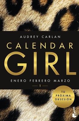 CALENDAR GIRL 01 : ENERO, FEBRERO, MARZO | 9788408173328 | CARLAN, AUDREY