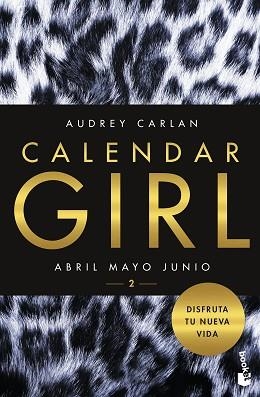 CALENDAR GIRL 02 : ABRIL, MAYO, JUNIO | 9788408173335 | CARLAN, AUDREY