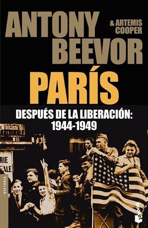 PARÍS. DESPUÉS DE LA LIBERACIÓN (1944-1949) | 9788484327752 | BEEVOR, ANTONY