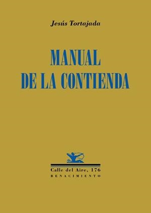 MANUAL DE LA CONTIENDA | 9788417266646 | TORTAJADA, JESÚS