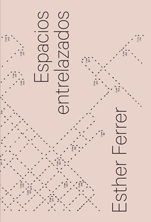 ESPACIOS ENTRELAZADOS | 9788417048631 | FERRER, ESTHER