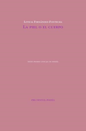 PIEL O EL CUERPO, LA | 9788417143411 | FERNANDEZ-FONTECHA, LETICIA