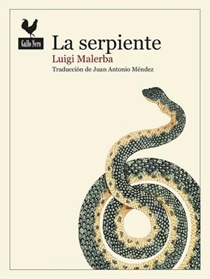 SERPIENTE, LA | 9788416529636 | MALERBA, LUIGI