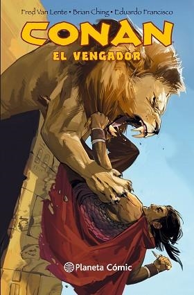 CONAN EL VENGADOR 01 | 9788416244454 | VAN LENTE, FRED / CHING, BRIAN