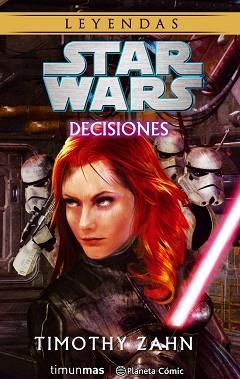 STAR WARS : DECISIONES | 9788416816545 | ZAHN, TIMOTHY