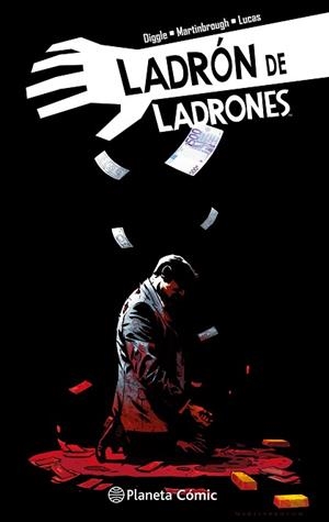 LADRÓN DE LADRONES 06 | 9788491460886 | DIGGLE, ANDY / MARTINBROUGH, SHAWN