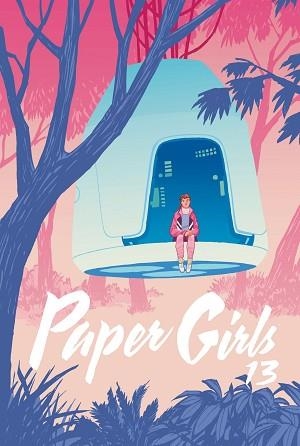 PAPER GIRLS 13 | 9788491465744 | VAUGHAN, BRIAN K. / CHIANG, CLIFF
