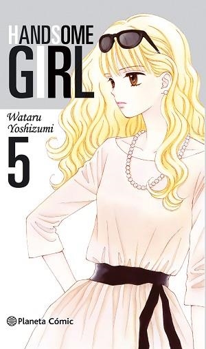 HANDSOME GIRL 05 | 9788491461326 | YOSHIZUMI, WATARU