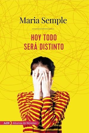 HOY TODO SERÁ DISTINTO | 9788491810933 | SEMPLE, MARIA