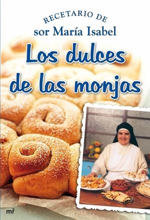 DULCES DE LAS MONJAS, LOS | 9788427034853 | LORA, SOR MARÍA ISABEL