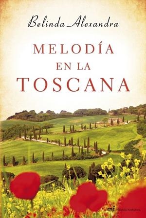 MELODÍA EN LA TOSCANA | 9788427040137 | ALEXANDRA, BELINDA