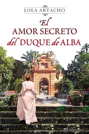AMOR SECRETO DEL DUQUE DE ALBA, EL | 9788427037335 | ARTACHO, LOLA