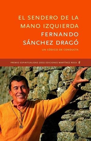 SENDERO DE LA MANO IZQUIERDA, EL | 9788427028517 | SÁNCHEZ DRAGÓ, FERNANDO