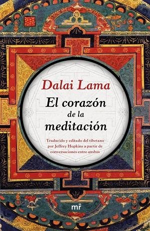 CORAZÓN DE LA MEDITACIÓN, EL | 9788427042605 | DALAI LAMA