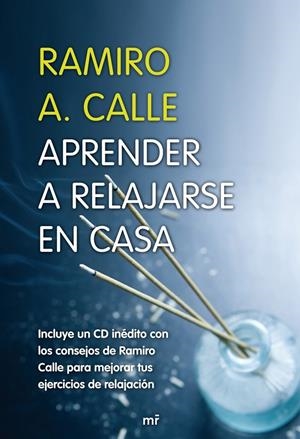 APRENDER A RELAJARSE EN CASA | 9788427033115 | CALLE, RAMIRO A.