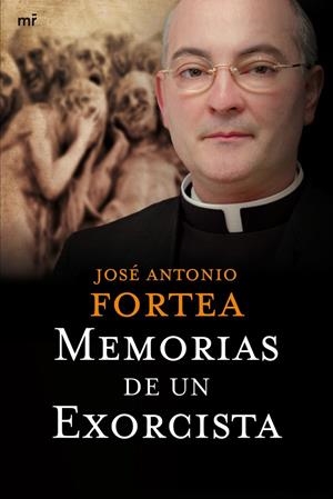 MEMORIAS DE UN EXORCISTA | 9788427034839 | FORTEA, J. A.