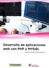DESARROLLO DE APLICACIONES WEB CON PHP Y MYSQL | 9788426723260 | TORRES REMON, MANUEL ÁNGEL