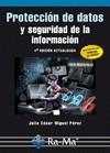 PROTECCIÓN DE DATOS Y SEGURIDAD DE LA INFORMACIÓN | 9788499645605 | MIGUEL PÉREZ, JULIO CÉSAR