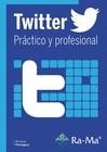 TWITTER. PRÁCTICO Y PROFESIONAL | 9788499645469 | PANIAGUA, SORAYA