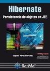 HIBERNATE. PERSISTENCIA DE LOS OBJETOS EN JEE | 9788499645582 | PÉREZ MARTÍNEZ, EUGENIA