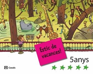 ESTIC DE VACANCES 5 ANYS | 9788421842775 | VARIOS AUTORES
