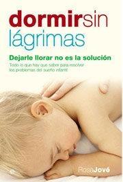 DORMIR SIN LÁGRIMAS | 9788497344784 | JOVÉ MONTAÑOLA, ROSA MARÍA