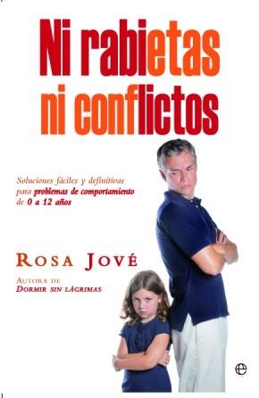 NI RABIETAS NI CONFLICTOS | 9788499700113 | JOVÉ MONTAÑOLA, ROSA Mª