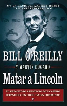 MATAR A LINCOLN | 9788499705262 | O'REILLY, BILL / DUGARD, MARTIN