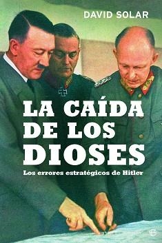 CAÍDA DE LOS DIOSES, LA (15 ANIVERSARIO) | 9788499708072 | SOLAR CUBILLAS, DAVID