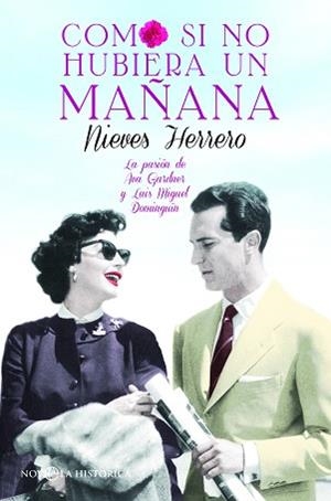 COMO SI NO HUBIERA UN MAÑANA | 9788490604694 | HERRERO CEREZO, NIEVES