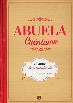 ABUELA CUÉNTAME | 9788490609736 | EDITOR