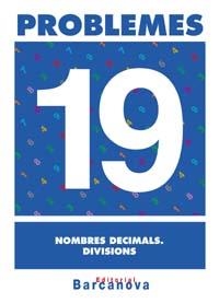 PROBLEMES 19. NOMBRES DECIMALS. DIVISIONS | 9788448914387