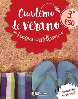 CUADERNO DE VERANO LENGUA CASTELLANA 3º ESO | 9788448942076 | LLOMPART, IGNASI
