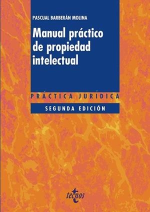 MANUAL PRÁCTICO DE PROPIEDAD INTELECTUAL | 9788430974177 | BARBERÁN MOLINA, PASCUAL