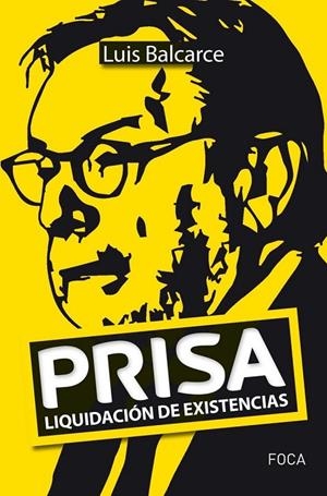 PRISA. LIQUIDACIÓN DE EXISTENCIAS | 9788416842285 | BALCARCE, LUIS