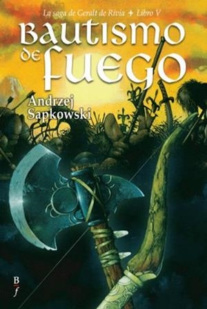 BAUTISMO DE FUEGO | 9788496173965 | SAPKOWSKI, ANDRZEJ