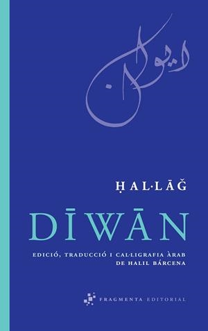 DIWAN TRADUCCIO HALIL BARCENA | 9788492416301 | HAL·LAG