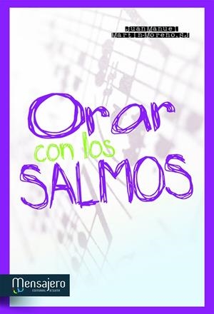 ORAR CON LOS SALMOS | 9788427132016 | MARTIN MORENO, JUAN MANUEL