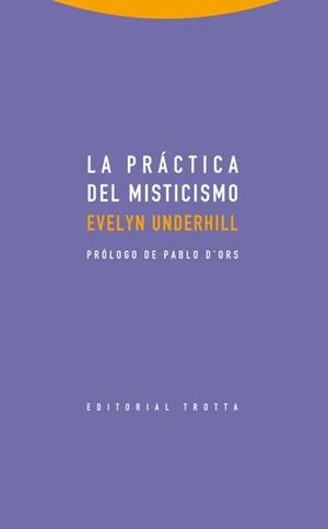 PRACTICA DEL MISTICISMO, LA | 9788498795844 | UNDERHILL, EVELYN
