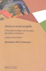 HACIA UN ECOEVANGELIO | 9788425431357 | BENEDICTO XVI / FRANCISCO I