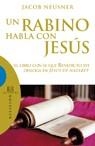 RABINO HABLA CON JESÚS, UN | 9788474909135 | NEUSNER, JACOB
