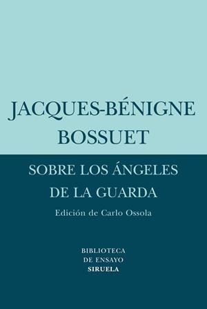 SOBRE LOS aNGELES DE LA GUARDA | 9788498413502 | BOSSUET, JACQUES-BENIGNE