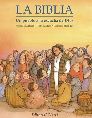 BIBLIA, UN PUEBLO A LA ESCUCHA DE DIOS, LA | 9788482970134 | BARÓ CERQUEDA, JOAN