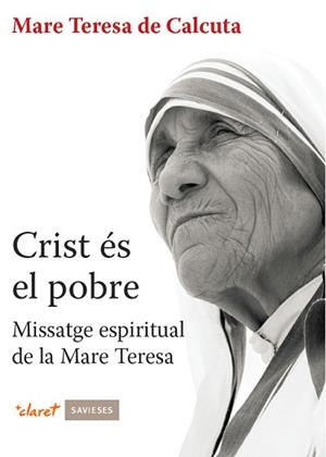 CRIST ÉS EL POBRE | 9788498465488 | DE CALCUTA, MARE TERESA