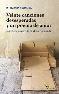 VEINTE CANCIONES DESESPERADAS Y UN POEMA DE AMOR | 9788498467864 | MOLINS, Mª VICTÒRIA