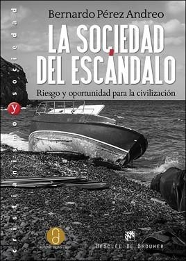SOCIEDAD DEL ESCANDALO, LA | 9788433028686 | PÉREZ  ANDREO, BERNARDO