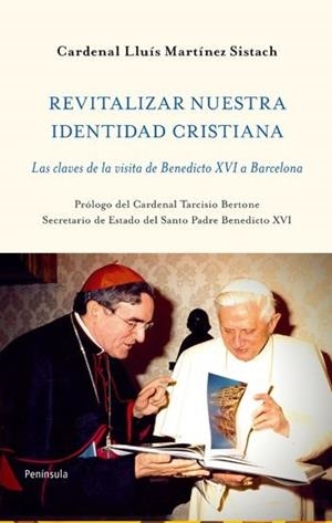 REVITALIZAR NUESTRA IDENTIDAD CRISTIANA | 9788499420769 | MARTÍNEZ SISTACH, LLUÍS