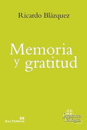 MEMORIA Y GRATITUD | 9788429326208 | BLÁZQUEZ, RICARDO
