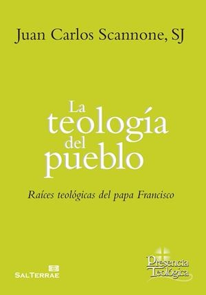 TEOLOGÍA DEL PUEBLO, LA | 9788429326215 | SCANNONE, JUANCARLOS